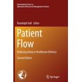 thumbnail image 1 of International Operations Research & Mana Patient Flow: Reducing Delay in Healthcare Delivery, Book 206, (Paperback), 1 of 1