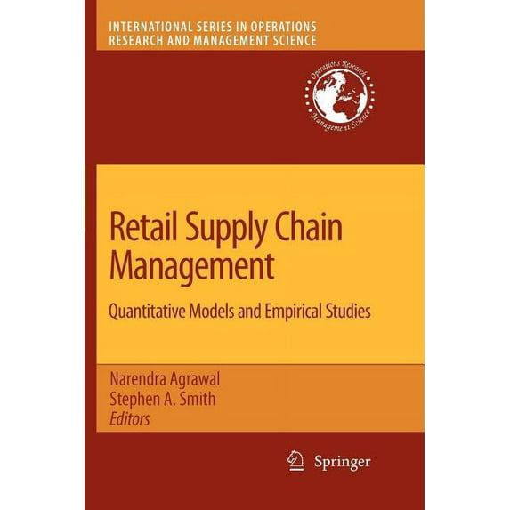 International Operations Research & Mana Retail Supply Chain Management: Quantitative Models and Empirical Studies, Book 122, (Paperback)