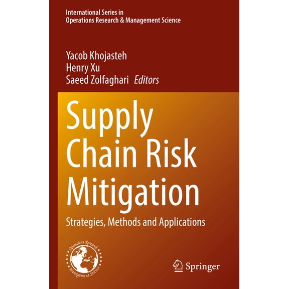 International Operations Research & Supply Chain Risk Mitigation: Strategies, Methods and Applications, Book 332, (Paperback)