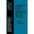 thumbnail image 1 of International Operations Research & Mana Multicriteria Decision Making: Advances in MCDM Models, Algorithms, Theory, and Applications, Book 21, (Hardcover), 1 of 1