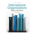 thumbnail image 1 of Pre-Owned International Organizations: Politics, Law, Practice (Paperback) 1107612616 9781107612617, 1 of 1