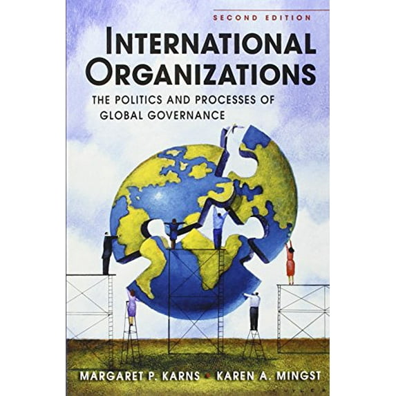 Pre-Owned International Organizations: The Politics and Processes of Global Governance (Paperback) 1588266982 9781588266989