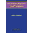 thumbnail image 1 of International Organizations and Legal Sanctions Against Governments (W. B. Sheridan Law Books), (Hardcover), 1 of 1
