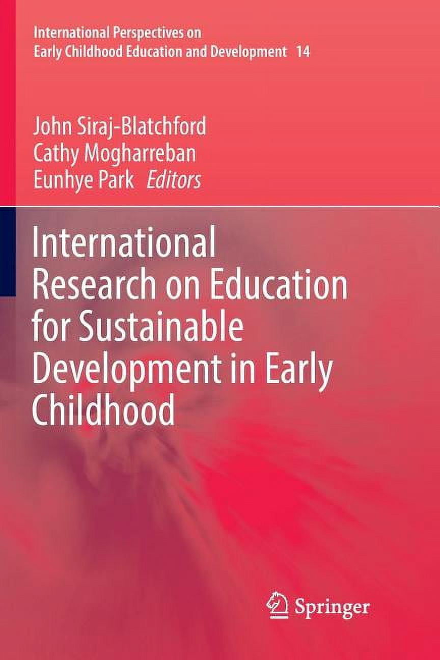 International Perspectives on Early Childhood Education and ...