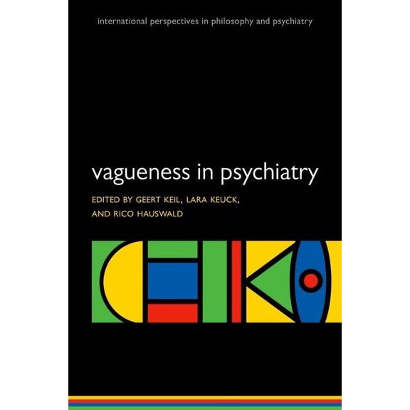 International Perspectives in Philosophy Vagueness in Psychiatry, (Paperback)