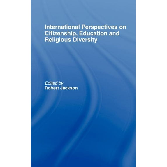 International Perspectives on Citizenship, Education and Religious Diversity, (Hardcover)