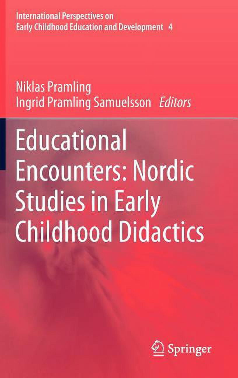 International Perspectives on Early Chil Educational Encounters: Nordic ...