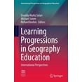 thumbnail image 1 of International Perspectives on Geographic Learning Progressions in Geography Education: International Perspectives, (Hardcover), 1 of 1