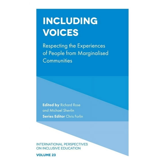 International Perspectives on Inclusive Including Voices: Respecting the Experiences of People from Marginalised Communities, Book 23, (Hardcover)