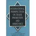 thumbnail image 1 of International Perspectives on Trade Promotion and Assistance (Hardcover), 1 of 1