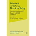 thumbnail image 1 of International Political Economy Dilemmas in Defence Decision-Making: Constructing Canada's Role in Norad, 1958-96, (Paperback), 1 of 1