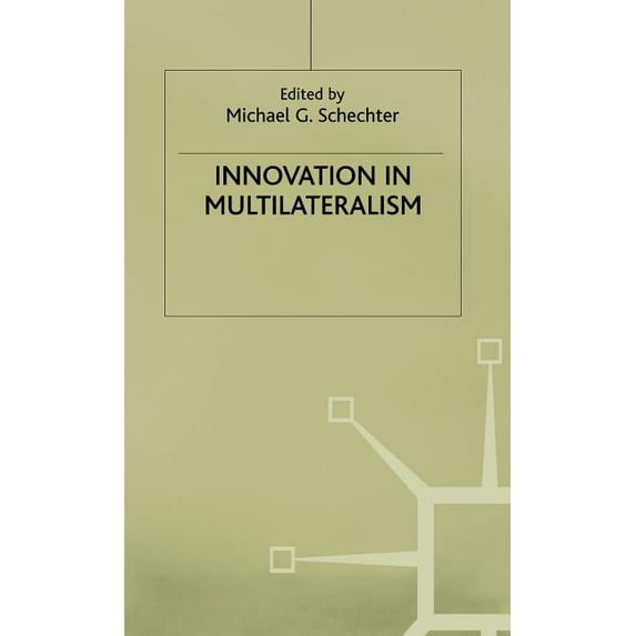 International Political Economy Innovation in Multilateralism, (Hardcover)