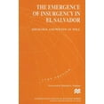 thumbnail image 1 of International Political Economy The Emergence of Insurgency in El Salvador: Ideology and Political Will, (Paperback), 1 of 1
