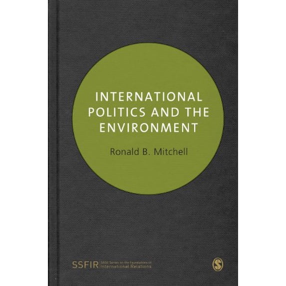 Pre-Owned International Politics and the Environment (Paperback) 1412919754 9781412919753