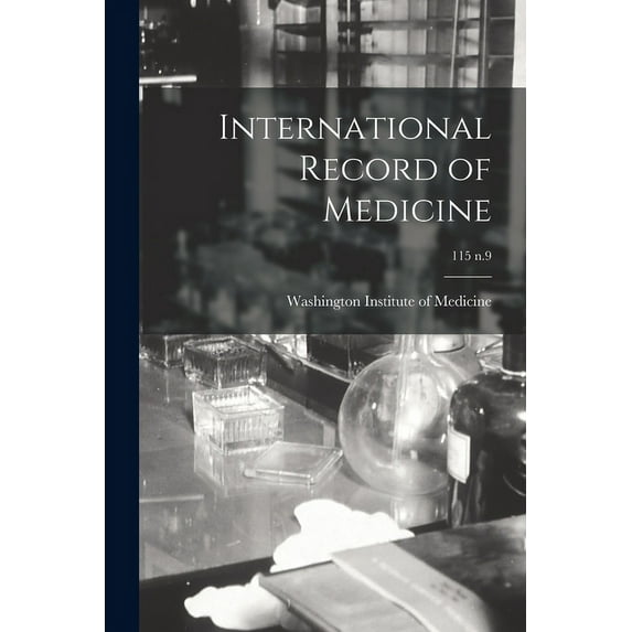 International Record of Medicine; 115 n.9 (Paperback)