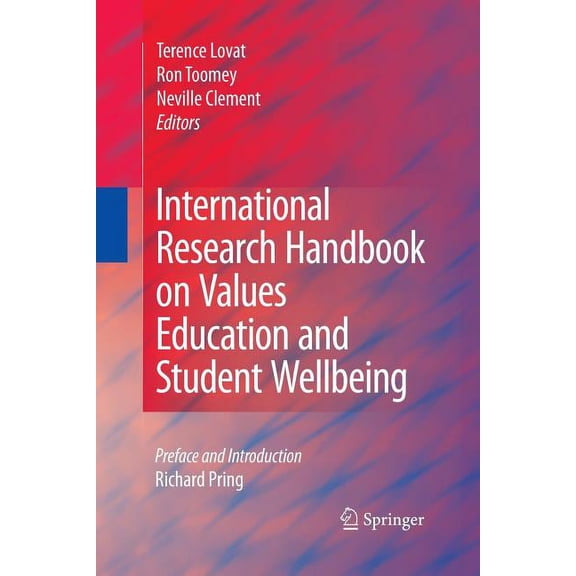 International Research Handbook on Values Education and Student Wellbeing (Paperback)