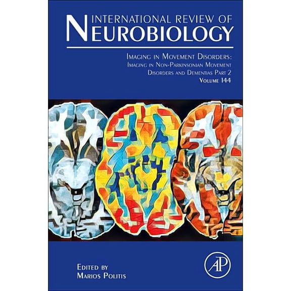 International Review of Neurobiology Imaging in Movement Disorders: Imaging in Movement Disorder Dementias and Rapid Eye Movement Sleep Behavior Disorder: Vo, Book 144, (Hardcover)