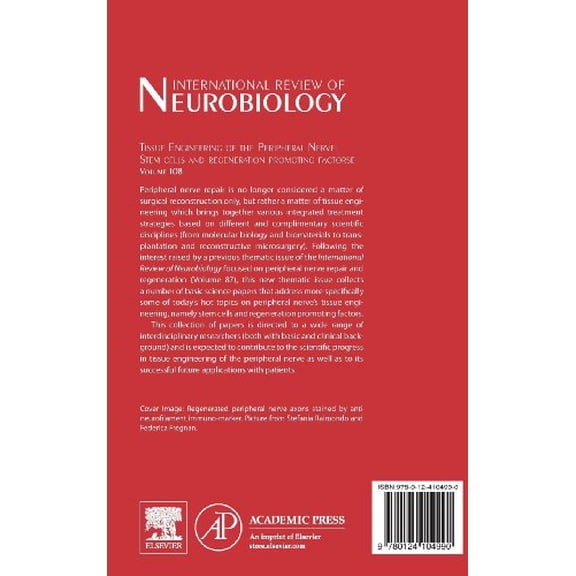 Pre-Owned International Review of Neurobiology Tissue Engineering of the Peripheral Nerve: Stem Cells and Regeneration Promoting Factors Volume 108, Book 108, (Hardcover)
