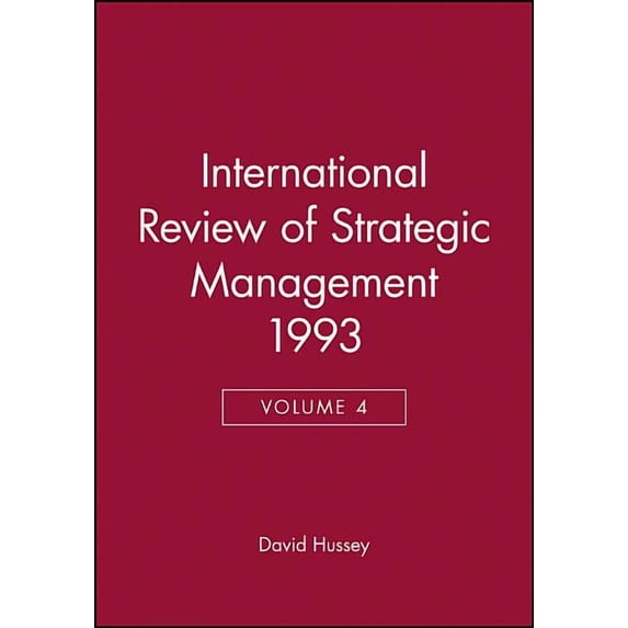 International Review of Strategic Manage International Review of Strategic Management 1993, Volume 4, (Hardcover)