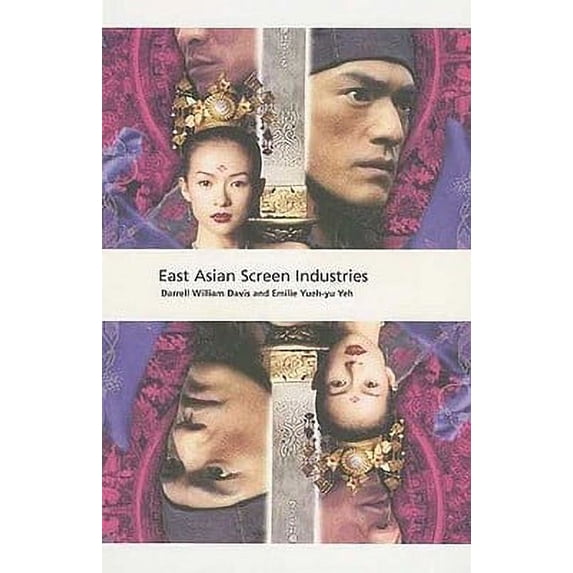 International Screen Industries: East Asian Screen Industries (Hardcover)