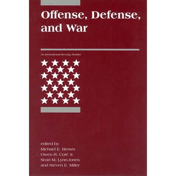 International Security Readers Offense, Defense, and War, (Paperback)