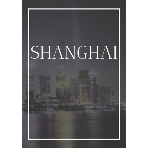 International: Shanghai: A decorative book for coffee tables, bookshelves, bedrooms and interior design styling: Stack International city books to add decor to any room. Faded skyline effect cover: Id