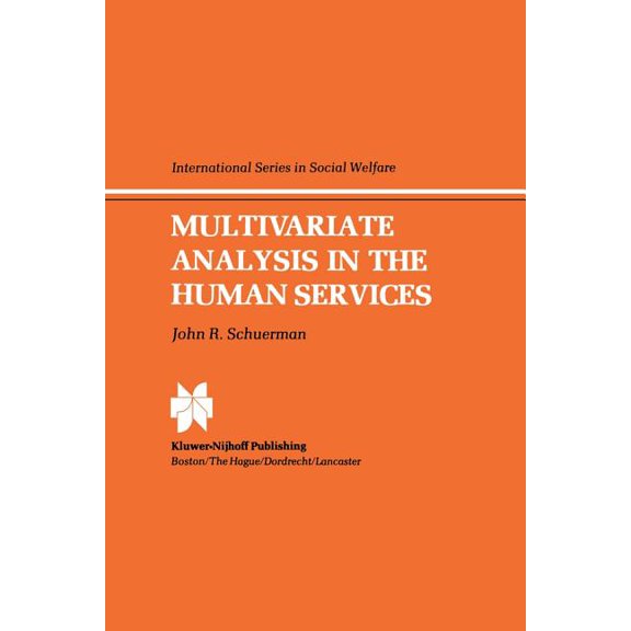International Social Welfare Multivariate Analysis in the Human Services, Book 2, (Paperback)