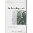 thumbnail image 1 of International Society for Psychological and Social Approache: Evolving Psychosis: Different Stages, Different Treatments (Paperback), 1 of 1