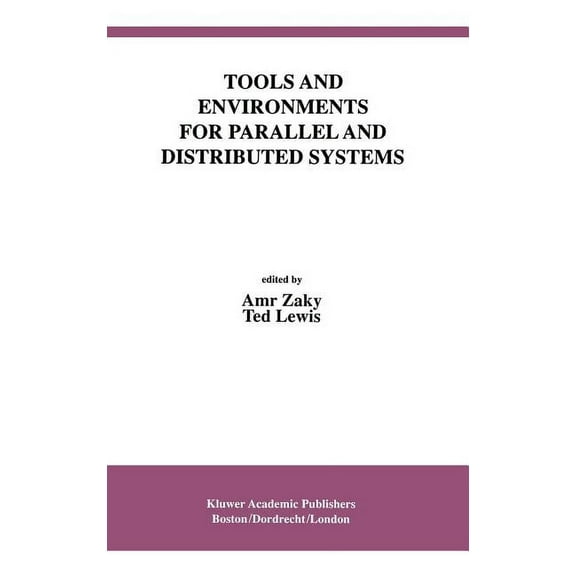 International Software Engineering Tools and Environments for Parallel and Distributed Systems, Book 2, (Hardcover)