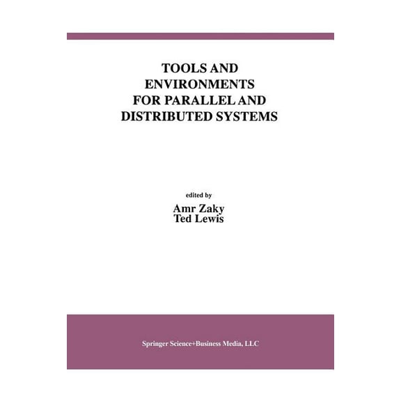 International Software Engineering Tools and Environments for Parallel and Distributed Systems, Book 2, (Paperback)