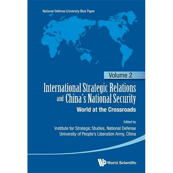 International Strategic Relations and Ch Intl Stra Rel & Chn Ntl SEC (V2), Book 2, (Paperback)