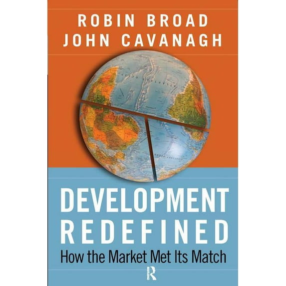 International Studies Intensives Development Redefined: How the Market Met Its Match, (Paperback)