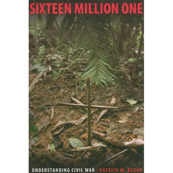 International Studies Intensives Sixteen Million One: Understanding Civil War, (Paperback)