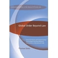 thumbnail image 1 of International Studies in the Theory of P Global Order Beyond Law: How Information and Communication Technologies Facilitate Relational Contracting in Internation, Book 11, (Hardcover), 1 of 1