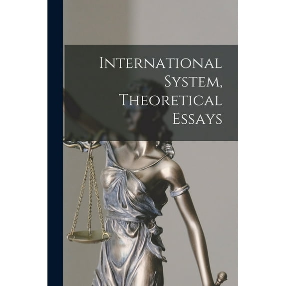 International System, Theoretical Essays, (Paperback)