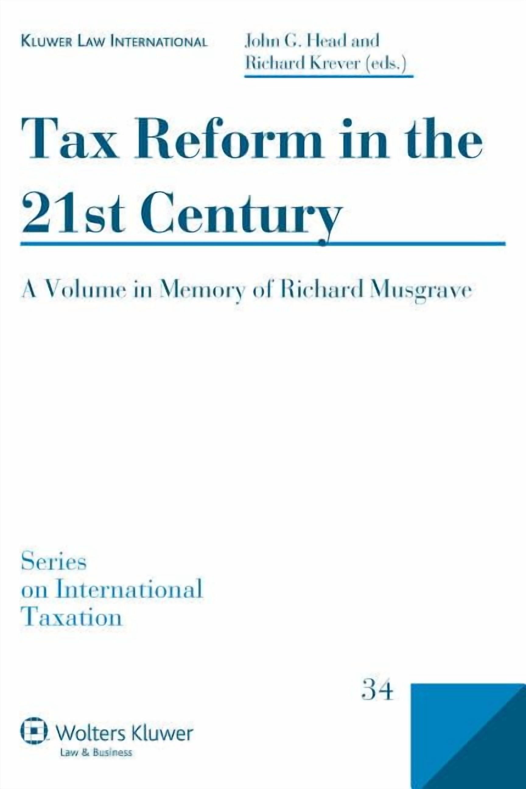 International Taxation Tax Reform in the 21st Century: A Volume in Memory of Richard Musgrave, (Hardcover)