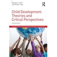 thumbnail image 1 of International Texts in Developmental Psy Child Development: Theories and Critical Perspectives, (Paperback), 1 of 1