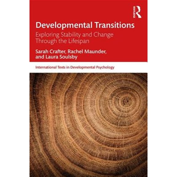 Pre-Owned International Texts in Developmental Psychology: Developmental Transitions: Exploring stability and change through the lifespan (Paperback)