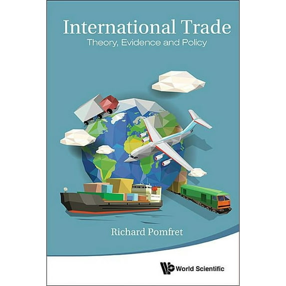 International Trade: Theory, Evidence and Policy, (Hardcover)