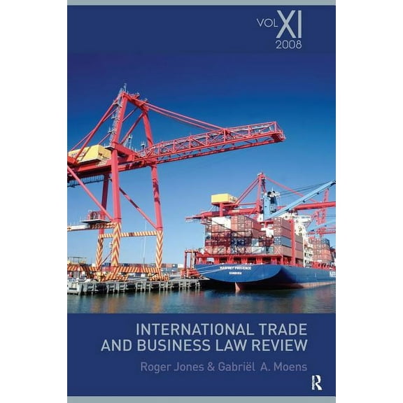 International Trade and Business Law Rev International Trade and Business Law Review: Volume XI, Book 11, (Paperback)