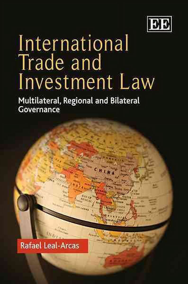 International Trade and Investment Law : Multilateral, Regional and ...