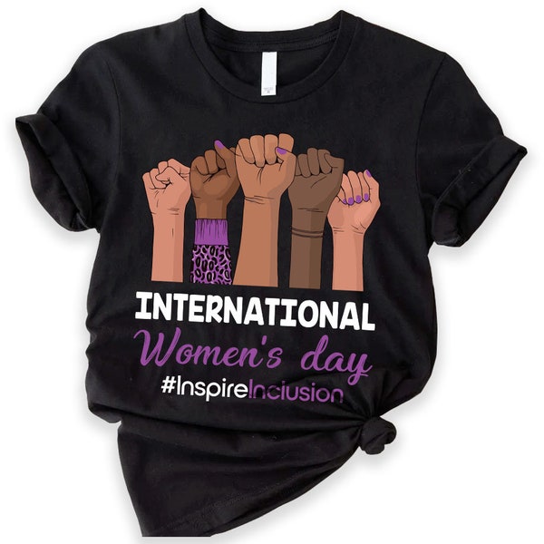 International Women's Day Shirt, Women's Day 2024 Sweatshirt, 8 march