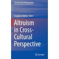 thumbnail image 1 of International and Cultural Psychology Altruism in Cross-Cultural Perspective, (Hardcover), 1 of 1