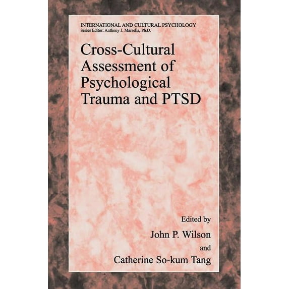 International and Cultural Psychology Cross-Cultural Assessment of Psychological Trauma and Ptsd, (Paperback)