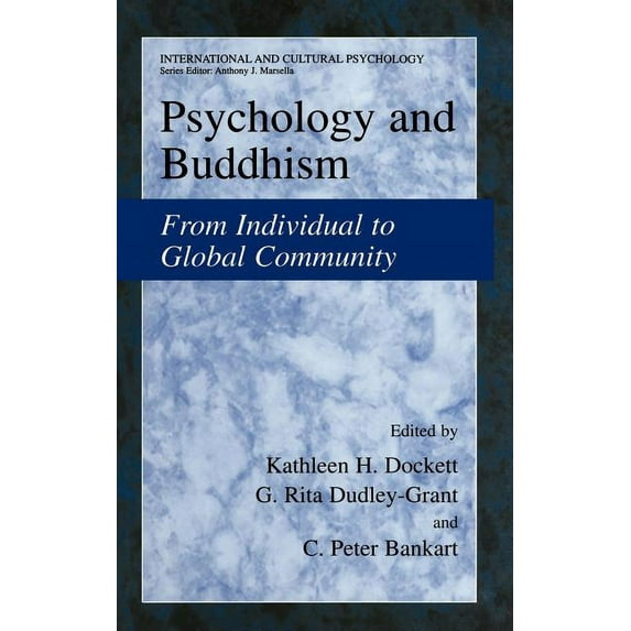 International and Cultural Psychology Psychology and Buddhism: From Individual to Global Community, (Hardcover)