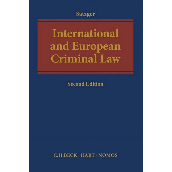 International and European Criminal Law (Hardcover)