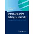thumbnail image 1 of Internationales Ertragsteuerrecht: LÃ¶sung GrenzÃ¼berschreitender Sachverhalte, (Paperback), 1 of 1