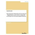 thumbnail image 1 of Internationales Marketing mit dem Internet - MÃ¶glichkeiten und Grenzen dargestellt am Beispiel der InvestitionsgÃ¼terindu, (Paperback), 1 of 1