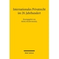 thumbnail image 1 of Internationales Privatrecht Im 20. Jahrhundert: Der Einfluss Von Gerhard Kegel Und Alexander Luderitz Auf Das Kollisions, (Paperback), 1 of 1