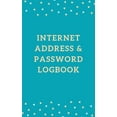 thumbnail image 1 of Internet Address & Password Logbook: Keep your usernames, passwords, social info, web addresses and security questions in one. So easy & organized (Paperback), 1 of 1